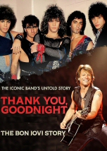 Thank You Goodnight: The Bon Jovi Story