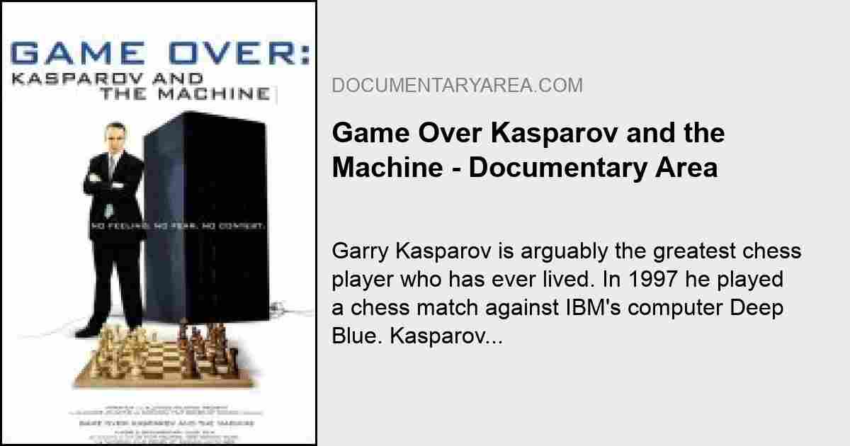 Fim de Jogo: Kasparov e a Máquina [Game Over: Kasparov and the Machine] -  Filme Completo (legendado)